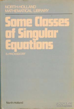 Some Classes of Singular Equations /Proessdorf  Siegf... Nor