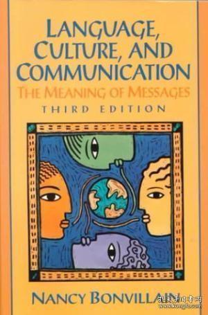 Language Culture And Communication: The Meaning Of Messages