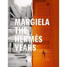 Margiela. The Hermès Years /Kaat Debo  Sarah Mower  Rebecca