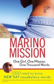 The Marino Mission: One Girl. One Mission. One Thousand Word