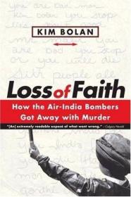 Loss of Faith: How the Air-India Bombers Got Away With Murde