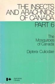 Mosquitoes of Canada (Diptera: Culicidae) The Insects and Ar