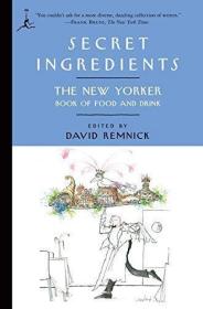 Secret Ingredients: The New Yorker Book of Food and Drink (M