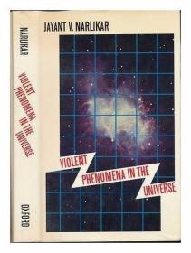 Violent Phenomena in the Universe /Narlikar  Jayant V. Oxfor