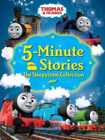 托马斯。Thomas & Friends 5-Minute Stories: The Sleepytime Collection (Thomas & Friends)