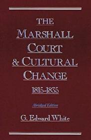The Marshall Court and Cultural Change, 1815-1835