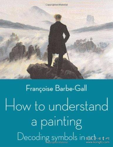 How to Understand a Painting：Decoding Symbols in Art
