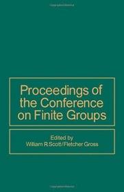 Proceedings of the Conference on Finite Groups /Scott  Willi