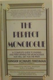 Perfect Monologue  The-完美的独白 /Ginger Friedman ?... Bant