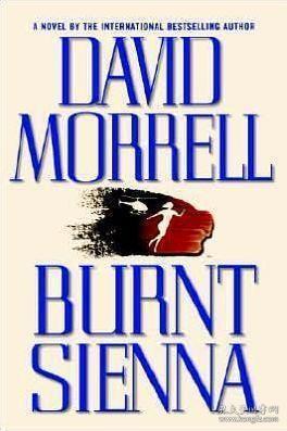 Burnt Sienna /Morrell  David Warner Books Inc....