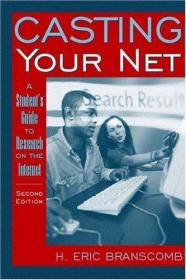 Casting Your Net: A Student's Guide to Research on the Inter