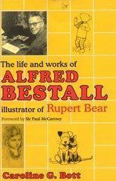 The Life and Works of Alfred Bestall: Illustrator of Rupert