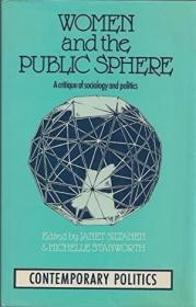 Women And The Public Sphere A Critique of Sociology and Poli