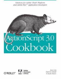 ActionScript 3.0 Cookbook：Solutions for Flash Platform and Flex Application Developers