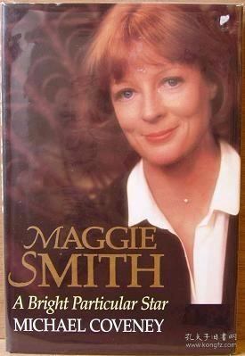 Maggie Smith: A Bright Particular Star-玛姬·史密斯：一颗特?