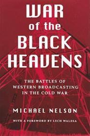 War of the Black Heavens: The Battles of Western Broadcastin