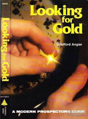 Looking for Gold: The Modern Prospectors Handbook (Prospecti