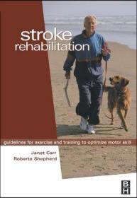 Stroke Rehabilitation: Guidelines for Exercise and Training