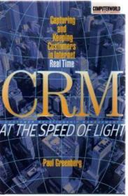 CRM at the Speed of Light : How the Web Redefines Customer R