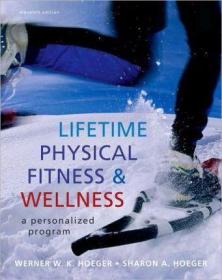 Lifetime Physical Fitness and Wellness: A Personalized Progr