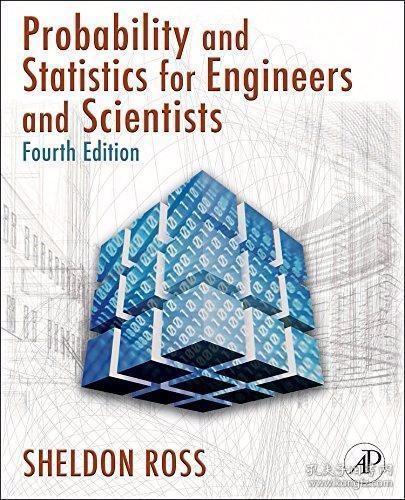 Introduction to Probability and Statistics for Engineers and Scientists, Fourth Edition