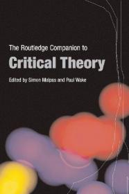 The Routledge Companion to Critical Theory (Routledge Compan