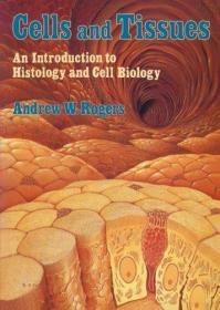 Cells And Tissues: An Introduction To Histology And Cell Bio