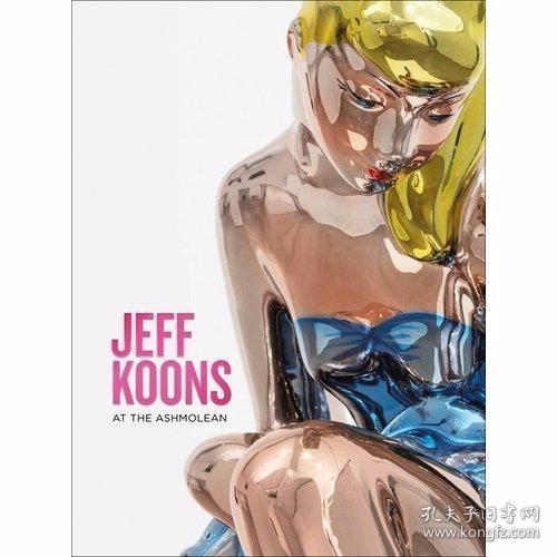 Jeff Koons At the Ashmolean /Sir Norman Rosenthal and Dr Ale