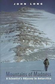 Mountains of Madness: A Scientist's Odyssey in Antarctica /L