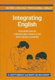 Integrating English: Developing English Language and Literac