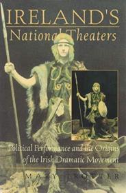 Ireland's National Theaters: Political Performance and the O