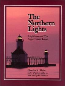 The Northern Lights: Lighthouse of the Upper Great Lakes (Gr