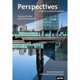 Passion for Built Environment Perspectives in Metropolitan R