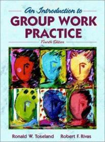 An Introduction to Group Work Practice 4th edition /Ronald F