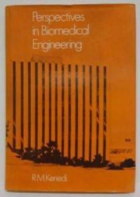 Perspectives in Biomedical Engineering /R M Kenedi Macmillan