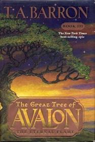 The Eternal Flame (The Great Tree of Avalon  Book Three) /Ba