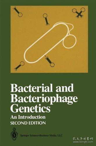 Bacterial and Bacteriophage Genetics: An Introduction (2nd e