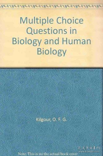 Multiple Choice Questions in Biology and Human Biology /O. F