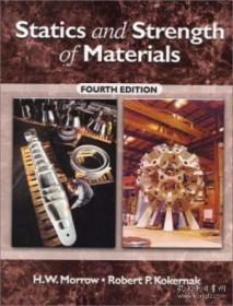 Statics And Strength Of Materials (4th Edition) /H. W. Morro