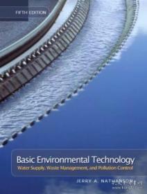 Basic Environmental Technology: Water Supply Waste Managemen