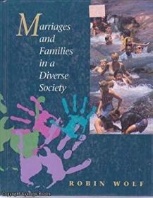 Marriages and Families in a Diverse Society /Wolf  Robin Har