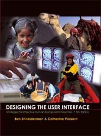 Designing the User Interface：Strategies for Effective Human-Computer Interaction