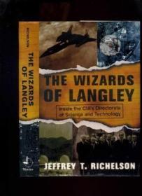The Wizards Of Langley: Inside The CIAs Directorate Of Scien