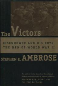 The Victors: Eisenhower and His Boys: The Men of World War I
