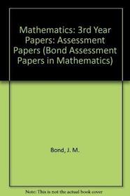 Mathematics: 3rd Year Papers: Assessment Papers (Bond Assess