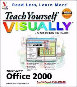 Teach Yourself Microsoft Office 2000 VISUALLY (Idgs 3-D Visu