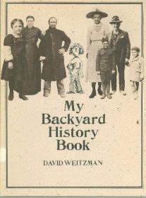 My Backyard History Book: The Brown Paper School Presents /W