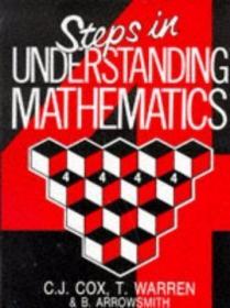 Steps in Understanding Mathematics (Volume 4) /B Arrowsmith