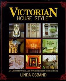 Victorian House Style: An Architectural and Interior Design