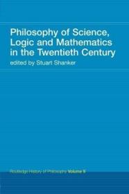 Philosophy of Science  Logic and Mathematics in the 20th Cen